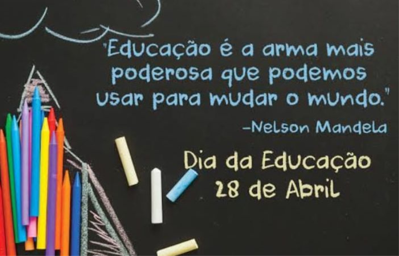 28 de abril: Dia da Educação